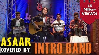 Asaar  Bipul Chettri  Covered by Intro Band  Its My Show Musical [upl. by Farhi816]