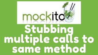 Mockito 3  Stubbing Multiple Calls to the Same Method [upl. by Cohe498]