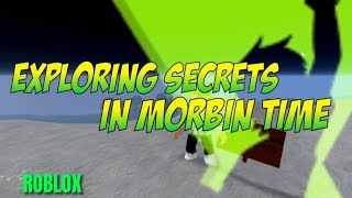 Exploring SECRETS In Morbin Time  Roblox [upl. by Zedekiah448]