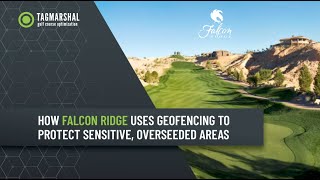 How Falcon Ridge uses geofencing to protect sensitive overseeded areas [upl. by Hudis]