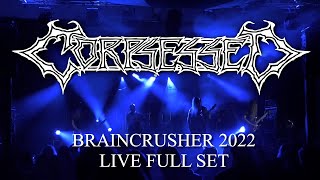 Corpsessed  Live at Braincrusher 22 Full Set [upl. by Danny]