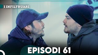 I Infiltruari Episodi 61 Me titra Shqip [upl. by Yebot]