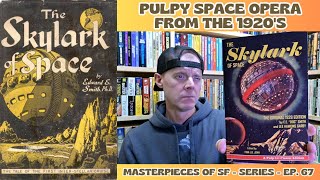 The Skylark of Space by E E Doc Smith Spoiler Light ReviewMasterpieces of SF Ep 67 [upl. by Mcripley]