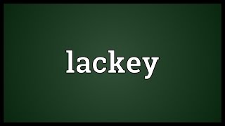 Lackey Meaning [upl. by Kirstyn]