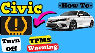 Honda Civic  How to Recalibrate TPMS Sensor to Turn Off Warning Light 2022 2023 [upl. by Bosch254]