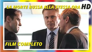 La morte bussa alla stessa ora I HD I Thriller I Film completo in Italiano [upl. by Balliol]