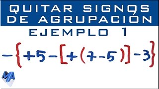 Eliminar signos de agrupación  Ejemplo 1 [upl. by Annyrb]