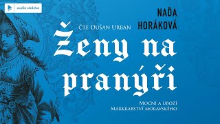 Naďa Horáková  Ženy na pranýři  Audiokniha [upl. by Eicirtap]