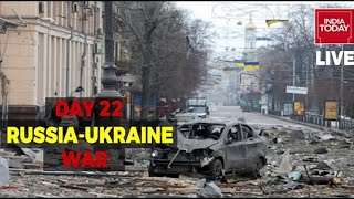 Russia Ukraine War LIVE  Russias Invasion Of Ukraine Day 22 LIVE Updates  India Today News [upl. by Wilkison420]