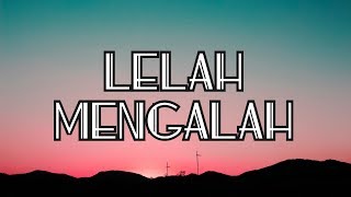 Nayunda  Lelah Mengalah Lyrics [upl. by Loftis137]