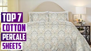 7 Best Cotton Percale Sheets for Ultimate Comfort [upl. by Latimore]