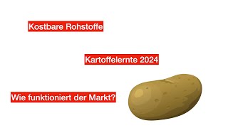 Wie funktionieren Rohstoffmärkte Kartoffelernte 2024 Großer Aufwand kleiner Ertrag Spekulanten [upl. by Akimaj]