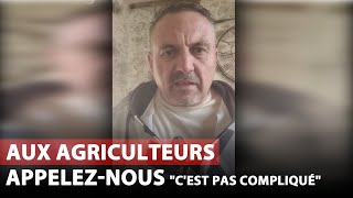 Agriculteurs  Appeleznous quotcest pas compliquéquot [upl. by Esirtal]