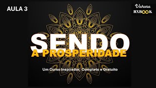 Curso quotSendo a Prosperidadequot  aula 3 [upl. by Ima705]