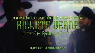 Billete Verde  Joaquín Guiller Los Internacionales Rayos de México Remix  Letra [upl. by Enicul]