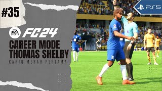 Career Mode Thomas Shelby  FC 24  PS5  35 Premiere League Dimulai [upl. by Assiram]