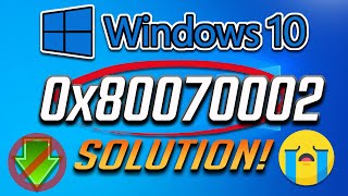 How to Fix 0x80070002 Windows 10 Update Error 2024 [upl. by Anayrb]