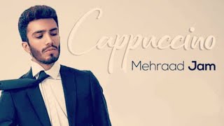 دنیا مهرادجم آهنگشاد donya mehraadjam مهراد جمکاپوچینوآهنگ شادMehraad JamCappuccino [upl. by Middlesworth]