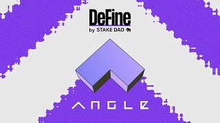 Angle Protocol feat Pablo Veyrat  DeFine by Stake DAO Ep 7 [upl. by Nylegna]