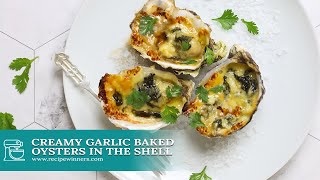 Creamy Garlic Baked Oysters In The Shell [upl. by Alexandra]