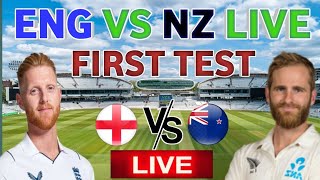 ENG VS NZ LIVE MATCH TODAY  ENG VS NZ TEST MATCH [upl. by Roslyn]