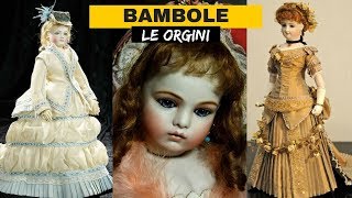 La storia delle BAMBOLE  speciale [upl. by Regine]