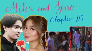 Joao Constancia amp Miles Ocampo Chapter 15  HILING [upl. by Kwapong]