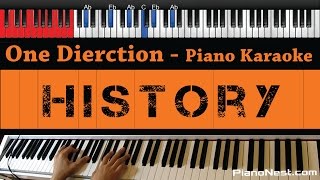 One Direction  History  HIGHER Key Piano Karaoke  Sing Along [upl. by Ketchan719]