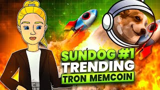 SUNDOG 1 TRENDING TRON MEMCOIN [upl. by Karlen]