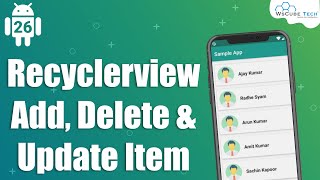 How to Add Delete and Update Items in Android RecyclerView  Android Studio Tutorial 26 [upl. by Gwen]