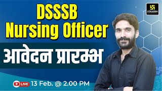 DSSSB Nursing Officer Vacancy 2024  How To Fill Application Form DSSSB Nursing Officer by Raju Sir [upl. by Nitneuq]