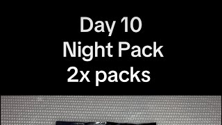 Day 10 night Pack [upl. by Pry]