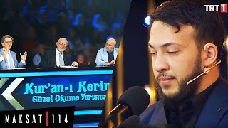 TRT1 Kuran Okuma Yarışmasında Jüriyi Duygulandıran Tilavet  Maksat114 [upl. by Na]