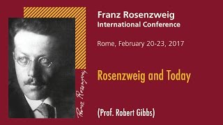 1  Rosenzweig and Today Prof Robert Gibbs [upl. by Nelag]