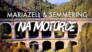 MARIAZELL amp SEMMERING NA MOTORCE 2021 Podzimní mototrip Štýrskem a Dolním Rakouskem [upl. by Hilda]