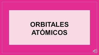 Orbitales atómicos [upl. by Schweitzer]