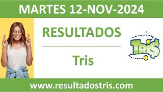 Resultado del sorteo Tris del martes 12 de noviembre de 2024 [upl. by Fante]