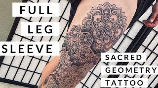 Full leg sleeve  TATTOO TIME LAPSE  GEOMETRIC TATTOO [upl. by Amuwkuhc]