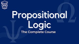 Propositional Logic The Complete Crash Course [upl. by Lilac]