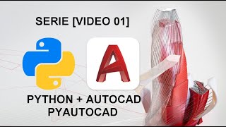 APRENDE A AUTOMATIZAR TUS DIBUJOS  Serie Pyautocad 01 [upl. by Nadab84]