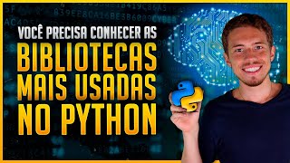 As Bibliotecas Mais Importantes do Python e os Módulos que Você tem que Saber [upl. by Newton]