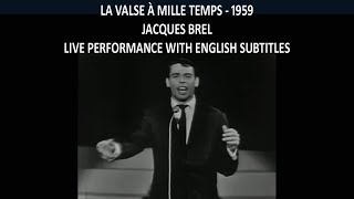 Une valse à mille temps  Jacques Brel  Live Performace with English Subtitles  1959 [upl. by Barden937]