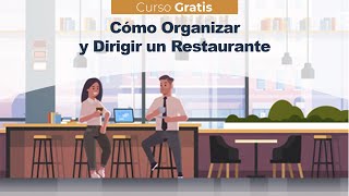 Cómo Organizar y Dirigir un Restaurante  Módulo 1 Administración Efectiva [upl. by Nura]