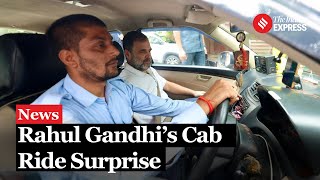 Rahul Gandhi Takes A Cab Ride What Did The Driver Tell Him I Rahul Meets Driver His Family [upl. by Leff2]