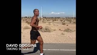 David Goggins quotTaking Soulsquot [upl. by Ettelra]