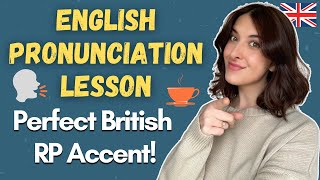 British English Pronunciation Lesson RP  Learn With Me [upl. by Forrester604]