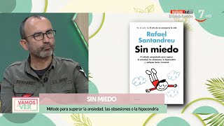 Sin miedo el nuevo libro de Rafael Santandreu  Vamos a ver [upl. by Maximilianus845]