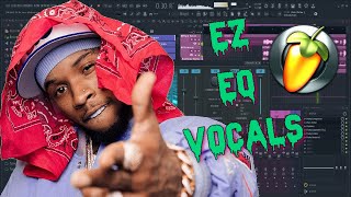 Easy Way To EQ Vocals  FL Studio [upl. by Federica]