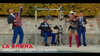 La Chona  Jordan y su Grupo Los Paynos [upl. by Valerio766]