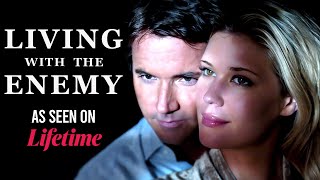 LIVING WITH THE ENEMY Full Movie  Lifetime Thriller Movies  Sarah Lancaster  Empress Movies [upl. by Sally848]